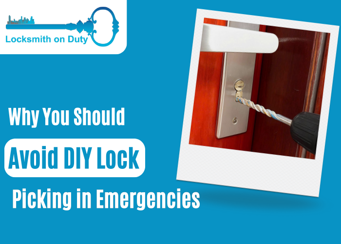 Why You Should Avoid DIY Lock Picking in Emergencies